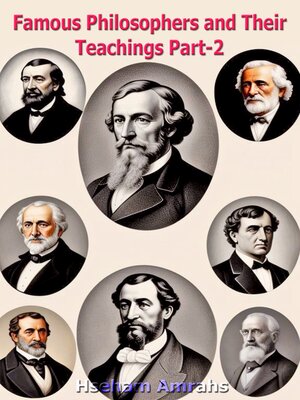 cover image of Famous Philosophers and Their Teachings Part-2